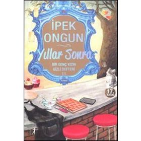 Yıllar Sonra - İpek Ongun