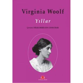 YILLAR - VIRGINIA WOOLF