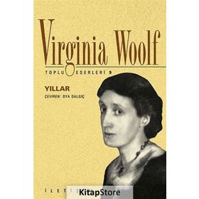YILLAR - VIRGINIA WOOLF
