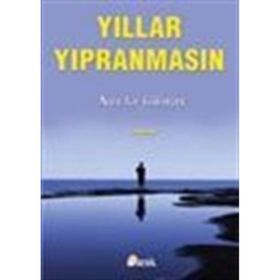 YILLAR YIPRANMASIN - NECLA GÜNAY