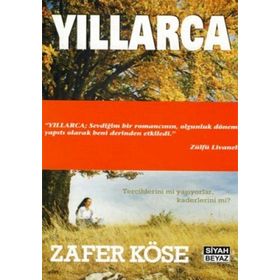 Yıllarca - Zafer Köse