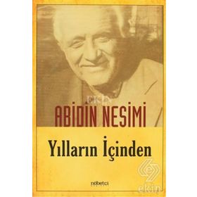 Yılların İçinden - Abidin Nesimi