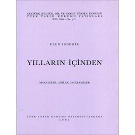 YILLARIN İÇİNDEN - ULUĞ İĞDEMİR