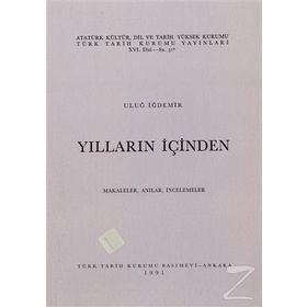 YILLARIN İÇİNDEN - ULUĞ İĞDEMİR