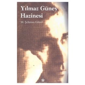 YILMAZ GÜNEY HAZINESI - M. ŞEHMUS GÜZEL