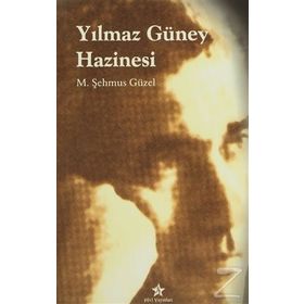 YILMAZ GÜNEY HAZINESI - M. ŞEHMUS GÜZEL