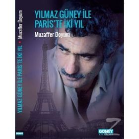 Yılmaz Güney ile Paris'te İki Yıl - Muzaffer Doyum