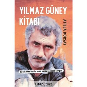 YILMAZ GÜNEY KİTABI - ATILLÂ DORSAY