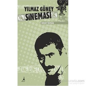 Yılmaz Güney Sineması - Nihat Taydaş