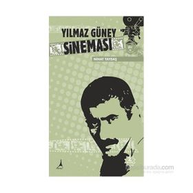 Yılmaz Güney Sineması - Nihat Taydaş