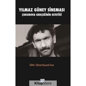Yılmaz Güney Sineması - Şükran Kuyucak Esen