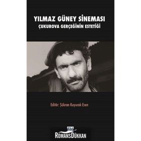 Yılmaz Güney Sineması - Şükran Kuyucak Esen