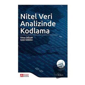 Yılmaz Sağlam-Sedat Kanadlı Nitel Veri Analizinde Kodlama- Pegem Akademi Yayıncılık