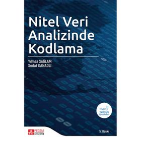 Yılmaz Sağlam-Sedat Kanadlı Nitel Veri Analizinde Kodlama- Pegem Akademi Yayıncılık