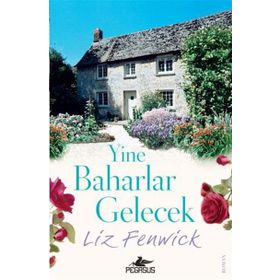 Yine Baharlar Gelecek Liz Fenwick