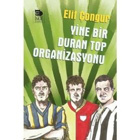 Yine Bir Duran Top Organizasyonu - Elif Çongur