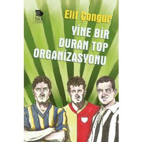 Yine Bir Duran Top Organizasyonu - Elif Çongur