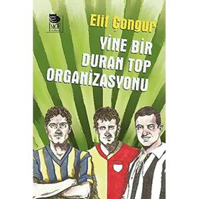 Yine Bir Duran Top Organizasyonu - Elif Çongur