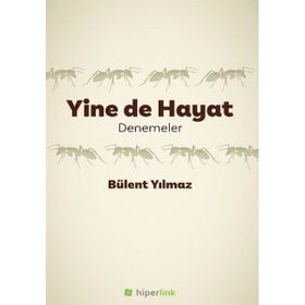 Yine de Hayat - Bülent Yılmaz