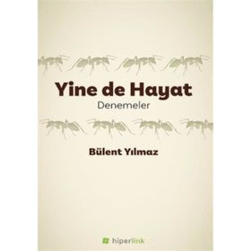 Yine de Hayat - Bülent Yılmaz