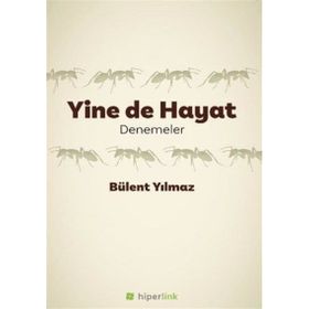 Yine de Hayat - Bülent Yılmaz