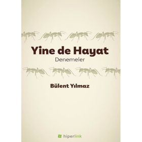 Yine de Hayat - Bülent Yılmaz