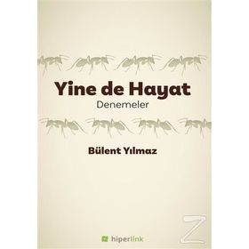 Yine de Hayat - Bülent Yılmaz