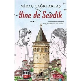 Yine de Sevdik - Miraç Çağrı Aktaş