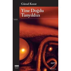 Yine Doğdu Tanyıldızı - Gürsel Korat