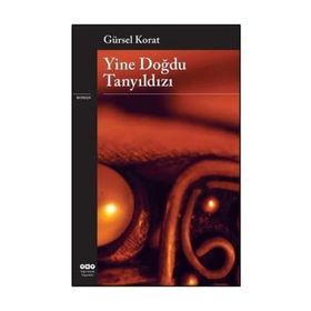 Yine Doğdu Tanyıldızı - Gürsel Korat