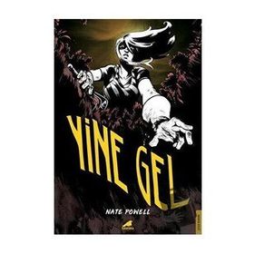 Yine Gel - Nate Powell