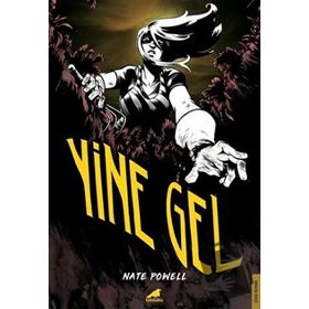 Yine Gel - Nate Powell