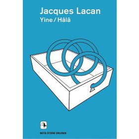 Yine - Hala - Jacques Lacan