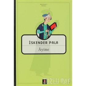 ÂYINE - İSKENDER PALA
