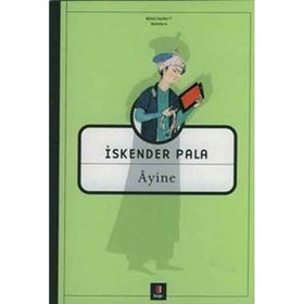 ÂYINE - İSKENDER PALA