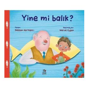 Yine mi Balık - Destan Harmancı