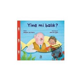 Yine mi Balık - Destan Harmancı