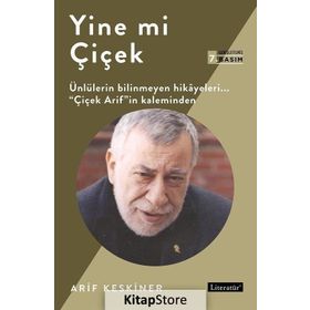 YINE MI ÇİÇEK - ARIF KESKINER