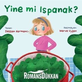 Yine Mi Ispanak? - Destan Harmancı