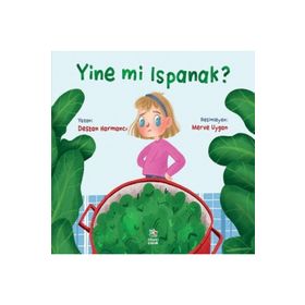 Yine Mi Ispanak? - Destan Harmancı