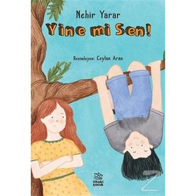 Yine mi Sen!-Nehir Yarar