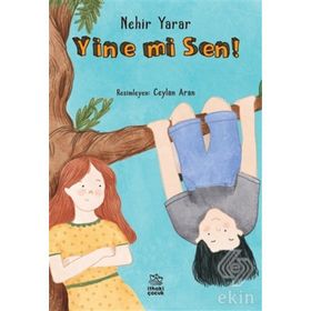Yine mi Sen!-Nehir Yarar