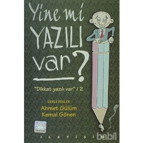 Yine mi Yazılı Var Dikkat Yazılı Var / 2 - Ahmet Gülüm - Kemal Gönen