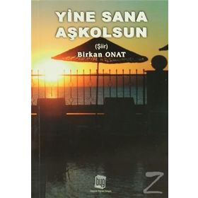Yine Sana Aşkolsun - Birkan Onat