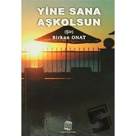 Yine Sana Aşkolsun - Birkan Onat