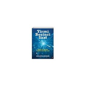 Yirmi Beşinci Saat - Gülçin Erdoğ