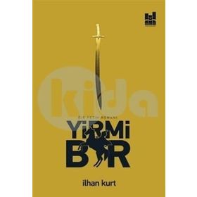 Yirmi Bir: Bir Fetih Romanı
