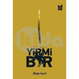 Yirmi Bir: Bir Fetih Romanı