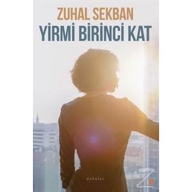 Yirmi Birinci Kat - Zuhal Sekban