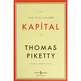 Yirmi Birinci Yüzyılda Kapital - Thomas Piketty